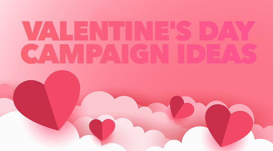 7 Great Valentine’s Day Instagram Campaign Ideas