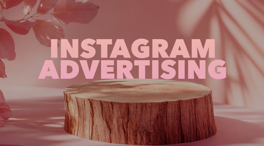 Everything You Need to Know About Instagram Advertising