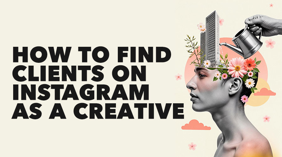 How Creatives Can Find Clients On Instagram