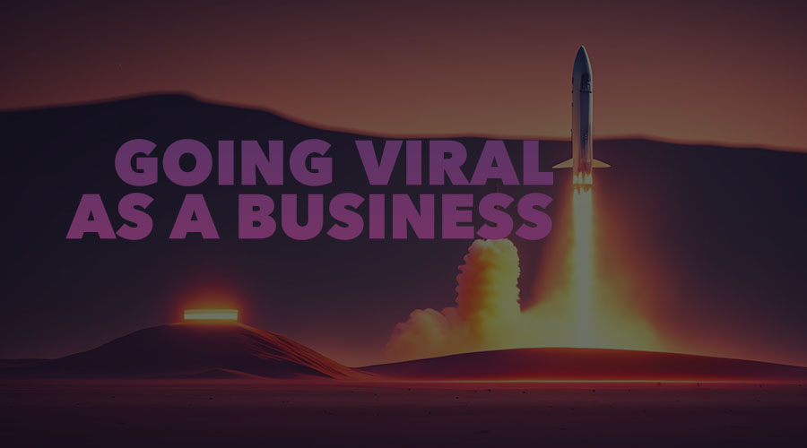 Tips for Growing Your Business Page and Going Viral